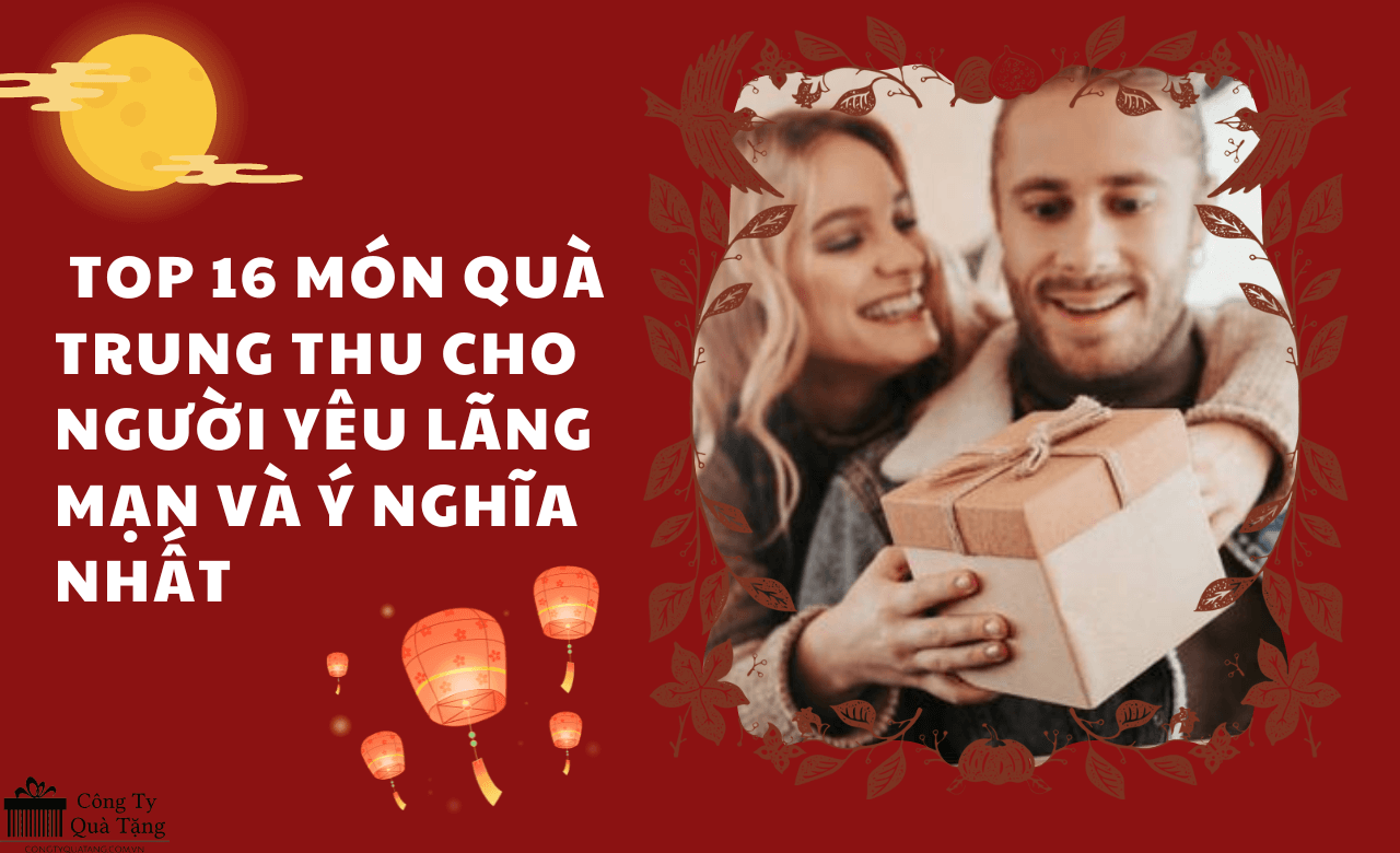 Quà tặng trung thu cho người yêu